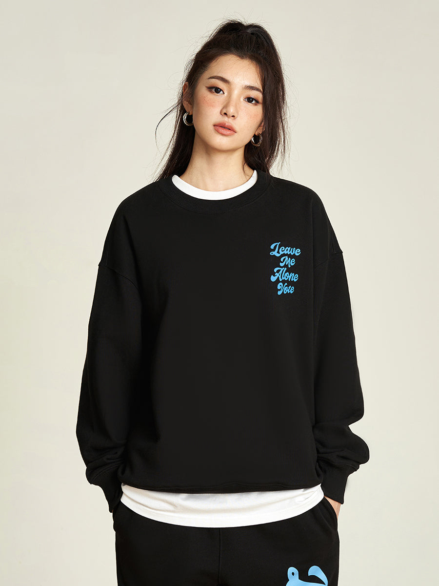 VOTE Leave Me Alone Sweatshirt