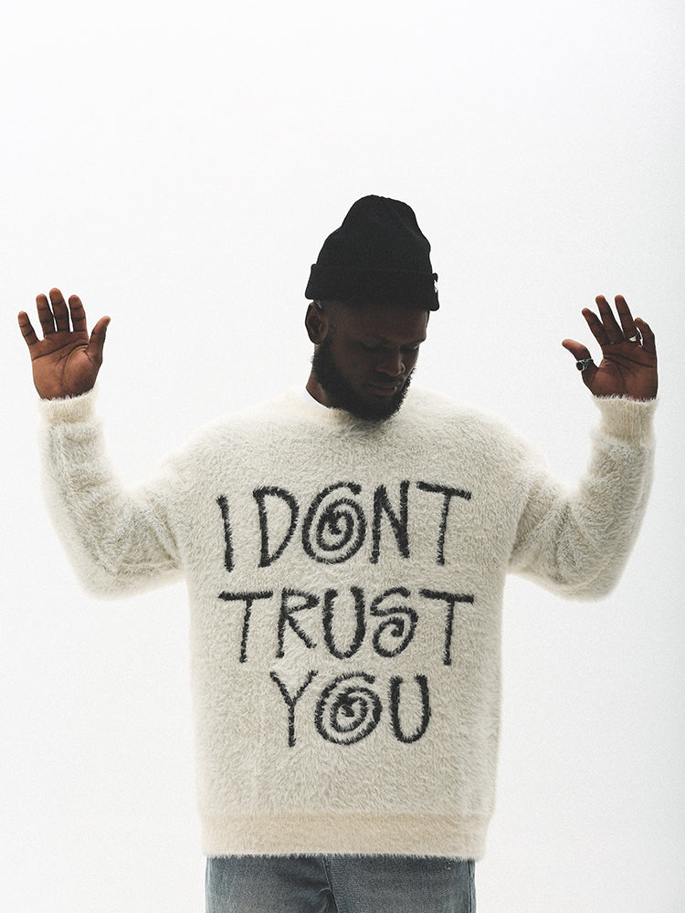UNTILWERICH "I DON'T TRUST YOU" Fuzzy Knit Sweater