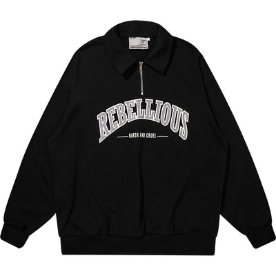 Harsh and Cruel Half Zipper POLO Sweatshirts